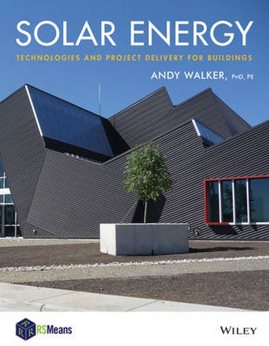 Cover image for Solar Energy - Technologies and Project Delivery for Buildings