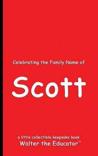 Cover image for Celebrating the Family Name of Scott