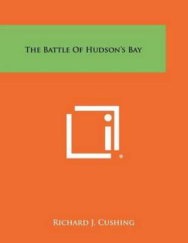 The Battle of Hudson's Bay