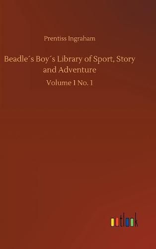 Cover image for Beadles Boys Library of Sport, Story and Adventure