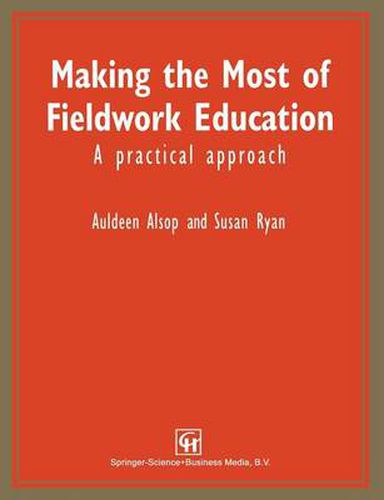 Cover image for Making the Most of Fieldwork Education: A Practical Approach