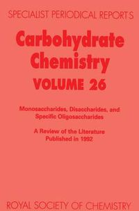 Cover image for Carbohydrate Chemistry: Volume 26