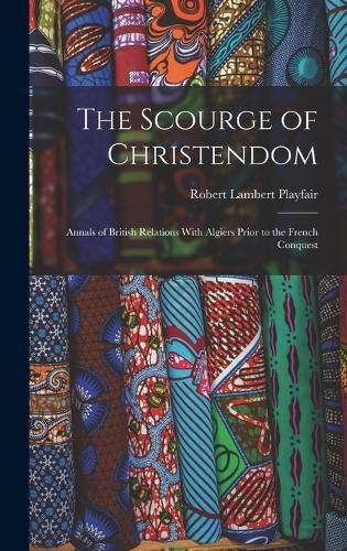 Cover image for The Scourge of Christendom