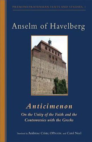 Cover image for Anticimenon: On the Unity of the Faith and the Controversies with the Greeks