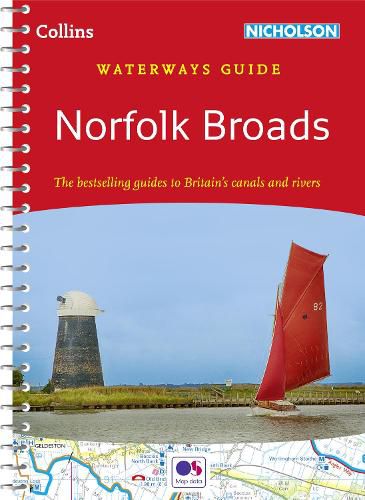 Norfolk Broads: For Everyone with an Interest in Britain's Canals and Rivers