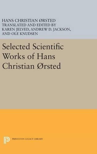 Selected Scientific Works of Hans Christian Orsted