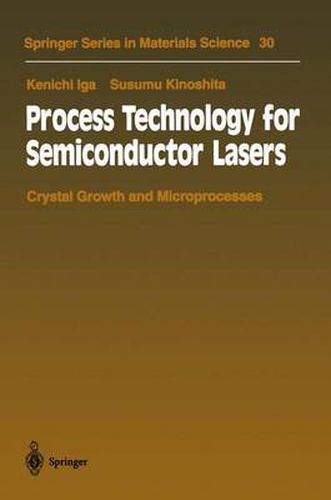 Cover image for Process Technology for Semiconductor Lasers: Crystal Growth and Microprocesses