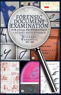 Cover image for Forensic Document Examination for Legal Professionals: A Science-Based Approach