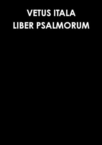 Cover image for VETUS ITALA. LIBER PSALMORUM