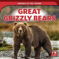 Cover image for Great Grizzly Bears