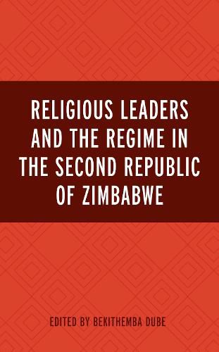 Religious Leaders and the Regime in the Second Republic of Zimbabwe