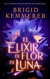 Cover image for El Elixir de Flor de Luna