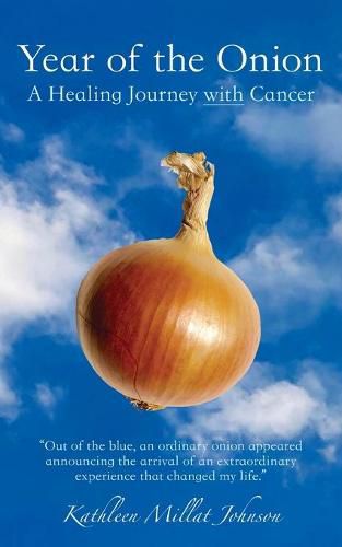 Cover image for Year of the Onion: A Healing Journey with Cancer