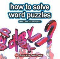 Cover image for How to Solve Word Puzzles: Boost Your Brain Power