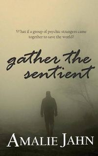 Cover image for Gather the Sentient