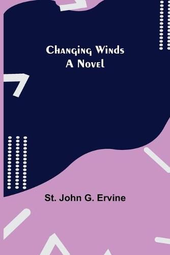 Cover image for Changing Winds; A Novel