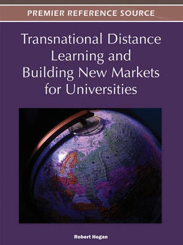 Cover image for Transnational Distance Learning and Building New Markets for Universities