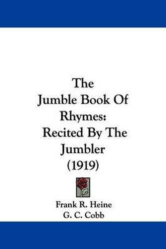 Cover image for The Jumble Book of Rhymes: Recited by the Jumbler (1919)
