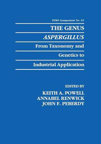 Cover image for The Genus Aspergillus: From Taxonomy and Genetics to Industrial Application