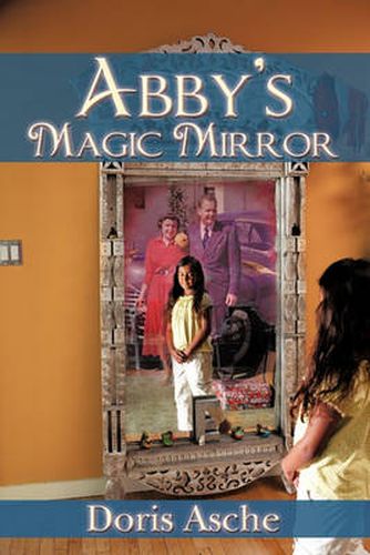 Cover image for Abby's Magic Mirror