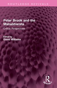 Cover image for Peter Brook and the Mahabharata