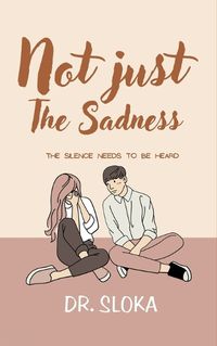 Cover image for Not Just Sadness