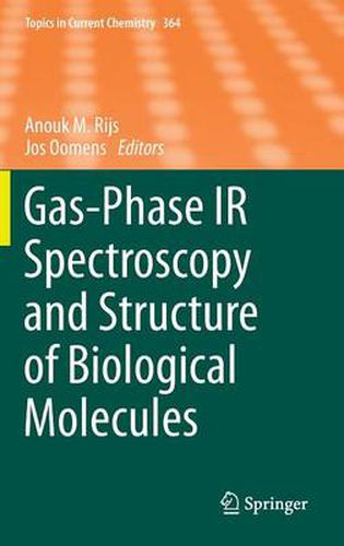 Gas-Phase IR Spectroscopy and Structure of Biological Molecules