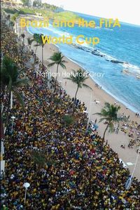 Cover image for Brazil and the FIFA World Cup