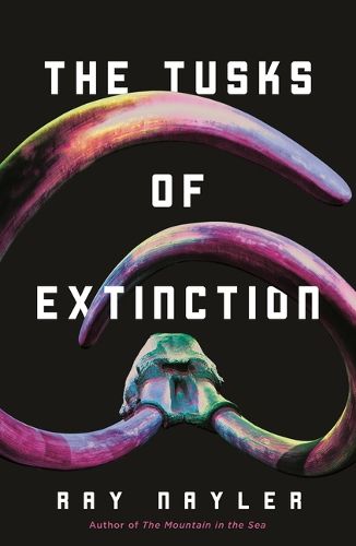 Cover image for The Tusks of Extinction