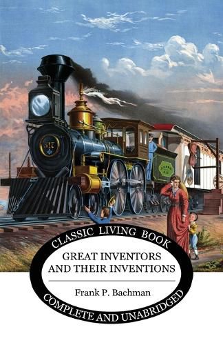 Cover image for Great Inventors and their Inventions