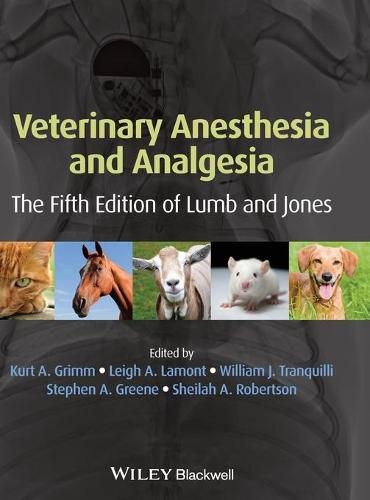 Veterinary Anesthesia and Analgesia - The Fifth Edition of Lumb and Jones