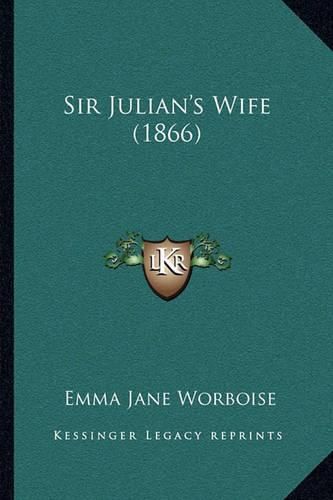 Sir Julian's Wife (1866)