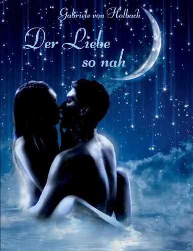 Cover image for Der Liebe so nah