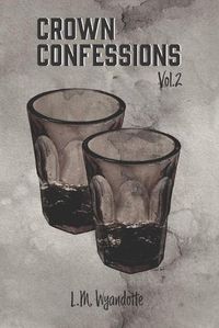 Cover image for Crown Confessions Vol. 2