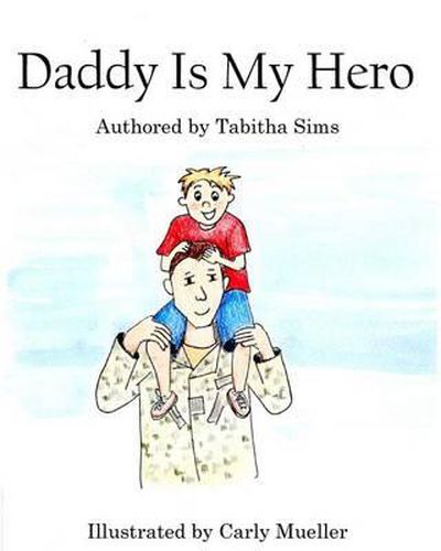 Daddy Is My Hero