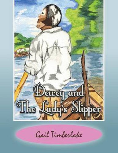 Cover image for Dewey and the Lady's Slipper