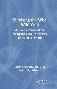 Cover image for Surviving the Wild Wild Web