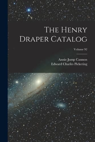 Cover image for The Henry Draper Catalog; Volume 92