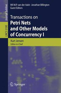 Cover image for Transactions on Petri Nets and Other Models of Concurrency I