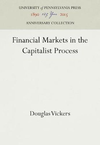 Financial Markets in the Capitalist Process