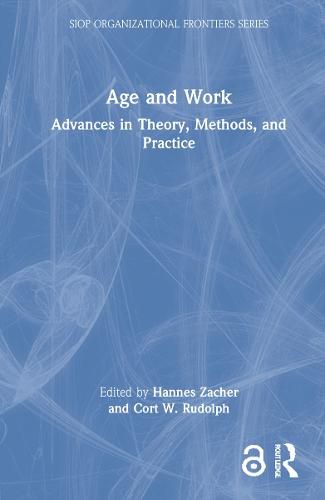 Cover image for Age and Work: Advances in Theory, Methods, and Practice