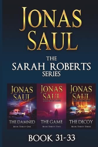 The Sarah Roberts Series Vol. 31-33