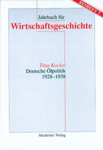 Cover image for Deutsche OElpolitik 1928-1938