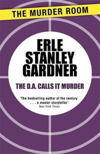 Cover image for The D.A. Calls it Murder