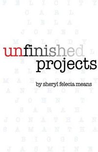 Cover image for Unfinished Projects