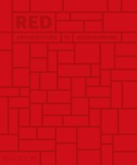 Cover image for Red: Architecture in Monochrome