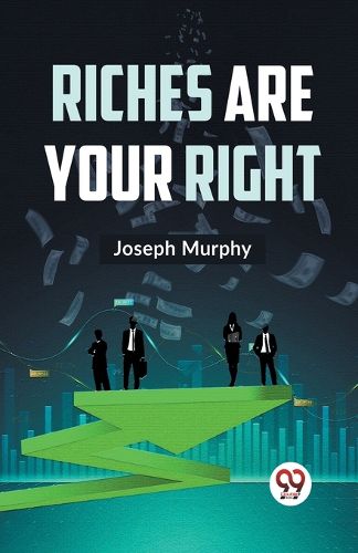 Riches are Your Right