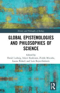 Cover image for Global Epistemologies and Philosophies of Science