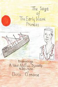 Cover image for The Saga of the Early Warri Princes