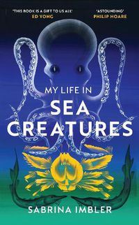 Cover image for My Life in Sea Creatures